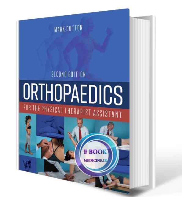 دانلود کتابOrthopaedics for the Physical Therapist Assistant 2nd 2019 (ORIGINAL PDF)